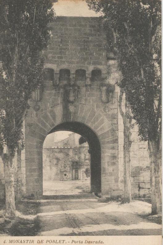 Postal B/N 0103 : Monastir de Poblet: Porta Daurada