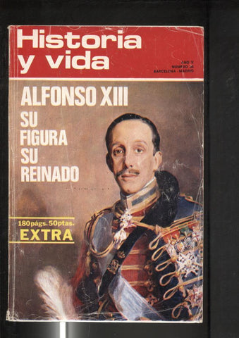 Historia y Vida numero 056: Alfonso XIII