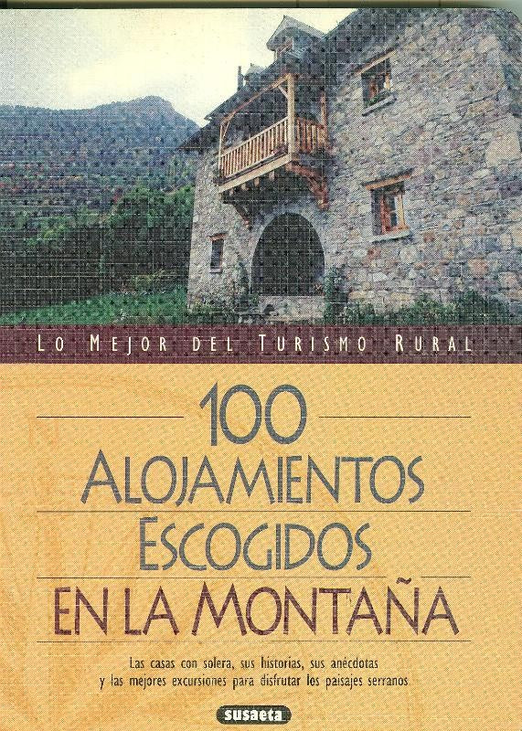 100 alojamientos escogidos en la montaña