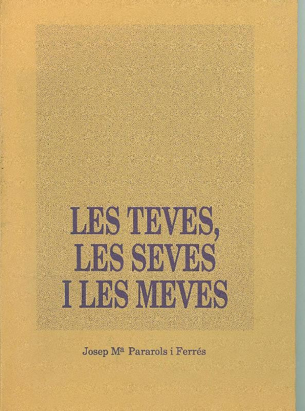Les teves, les seves i les meves