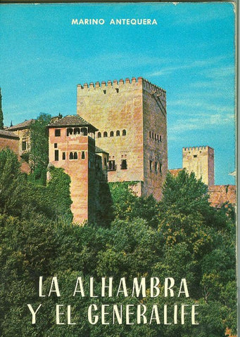 La Alhambra y el Generalife