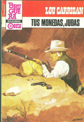 Colorado: Tus monedas, Judas