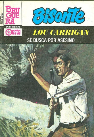 Bisonte serie azul : Se busca por asesino