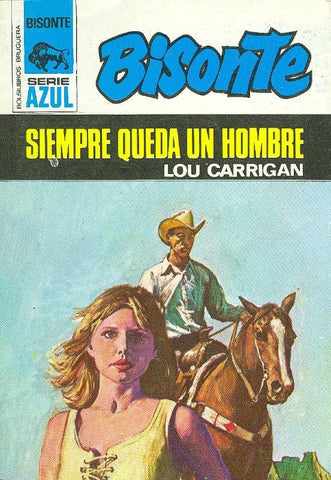 Bisonte serie azul : Siempre queda un hombre