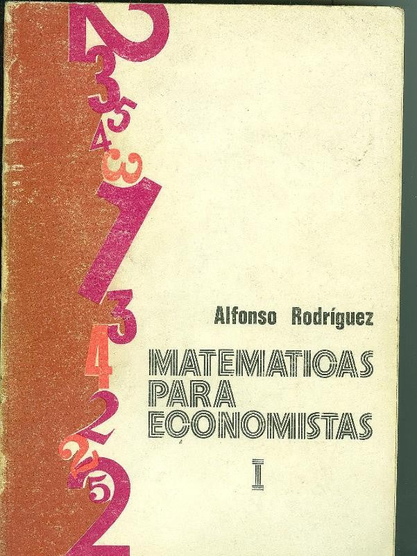 Matematicas para economistas tomo I