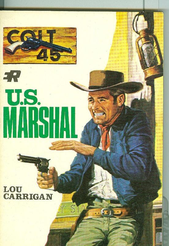 Colt 45: U.S. Marshal