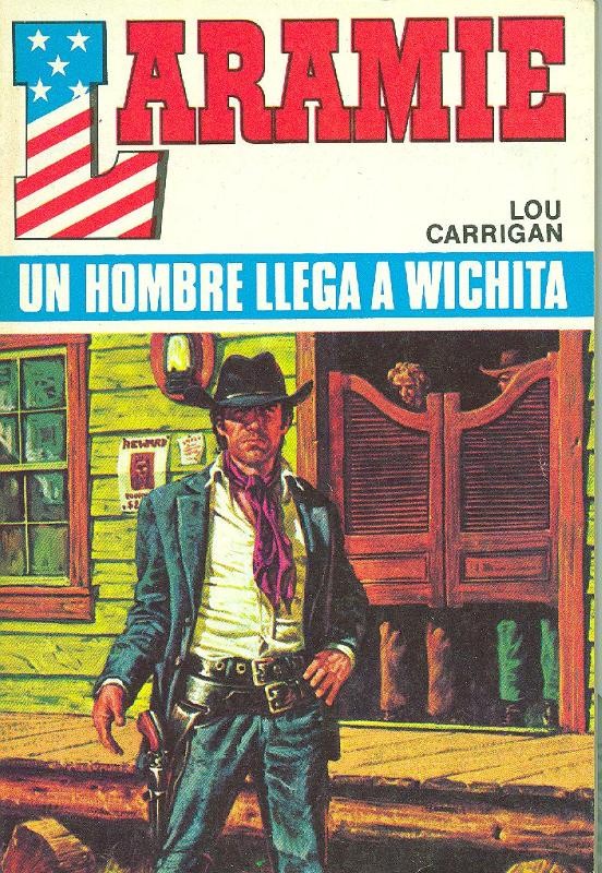Laramie: Un hombre llega a Wichita