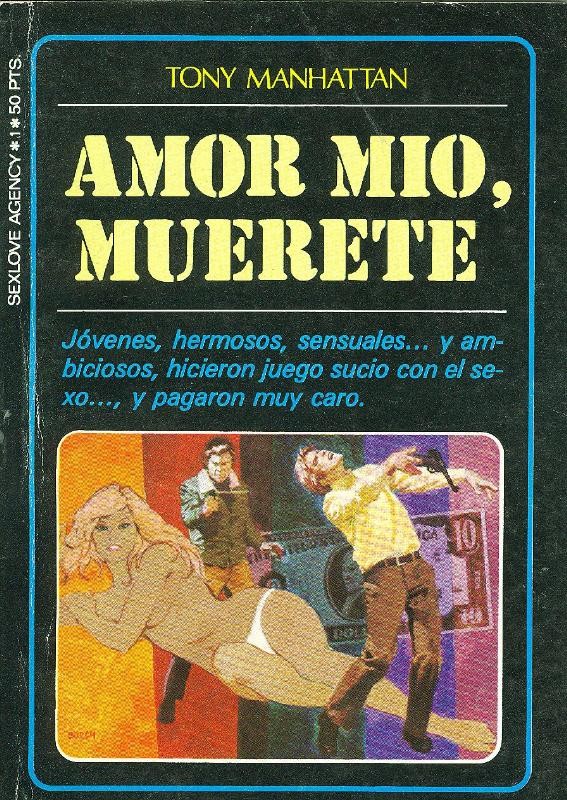 Sexlove Agency numero 01: Amor mio, muerete