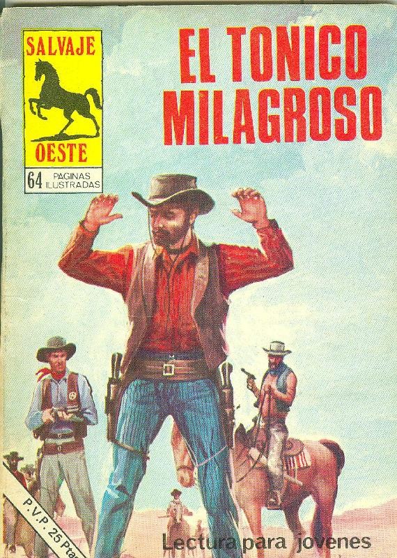 Salvaje Oeste numero 313: El tonico milagroso