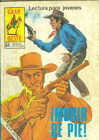 Gran Oeste numero 405: Morir de pie