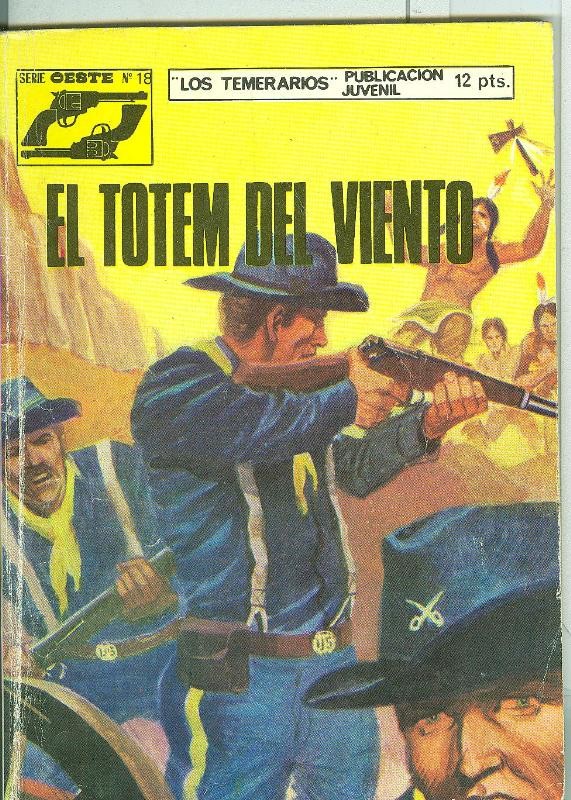 Los Temerarios, serie Oeste numero 18: El totem del viento