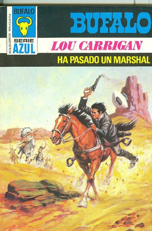 Bufalo serie azul: Ha pasado un Marshal