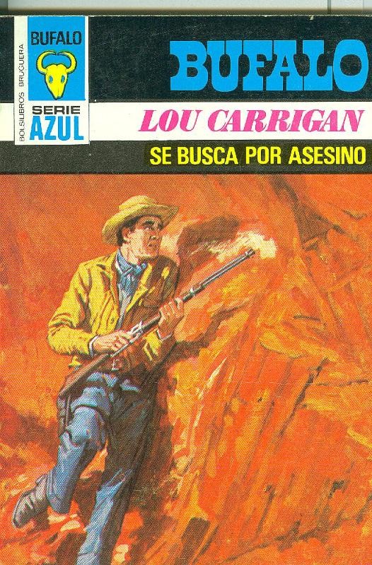 Bufalo serie azul numero 314: Se busca por asesino