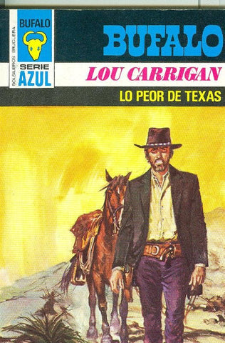 Bufalo serie azul: Lo peor de Texas