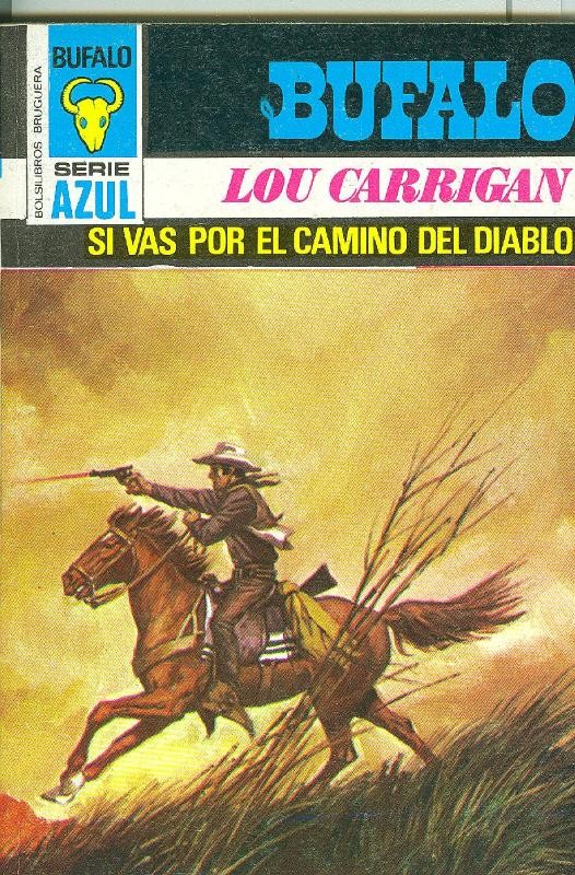 Bufalo serie azul: Si vas por el camino del diablo