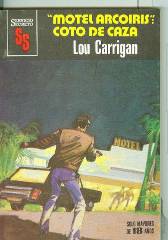 Servicio Secreto SS: Motel Arcoiris: Coto de caza