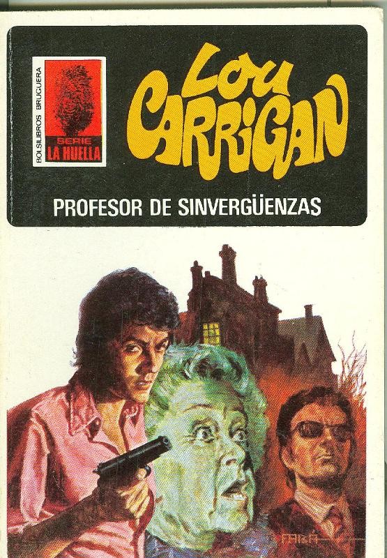 La Huella numero 026: Profesor de sinverguenzas
