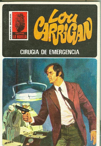 La Huella numero 091: Cirugia de emergencia