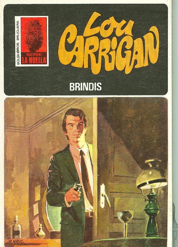Lou Carrigan: La Huella numero 092: Brindis