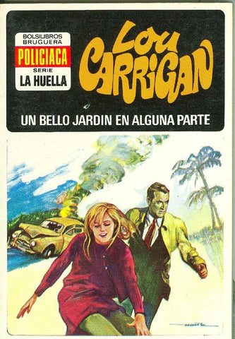 La Huella numero 006: Un bello jardin en alguna parte