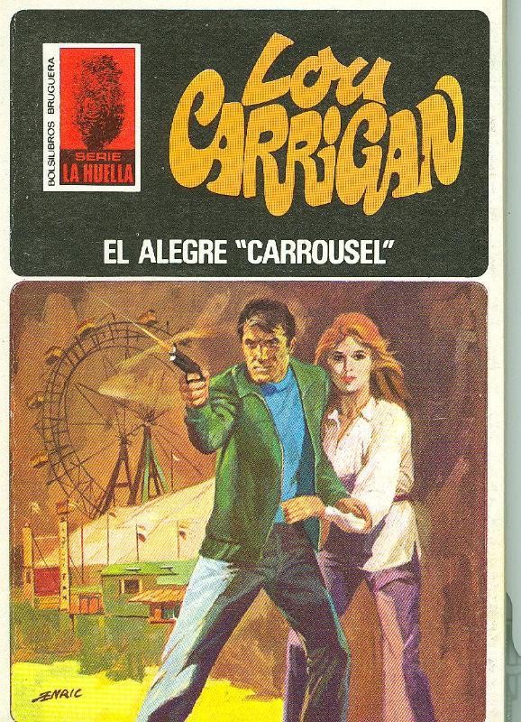 Lou Carrigan: La Huella numero 084: El alegre Carrousel