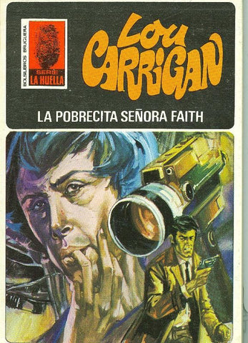 La Huella numero 131: La pobrecita señora Faith