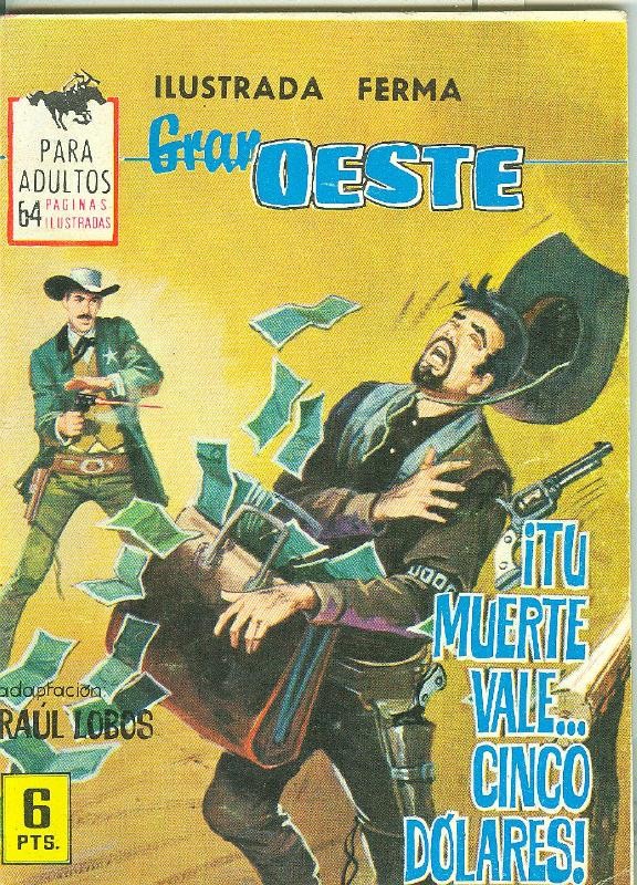 Gran Oeste numero 321: Tu muerte vale....cinco dolares