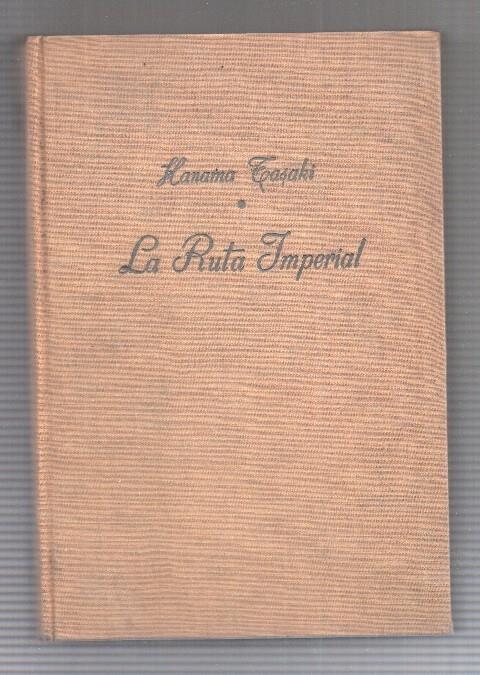 Coleccion Gigante: La ruta Imperial