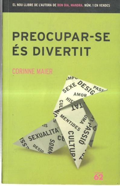 Preocupar se es divertit