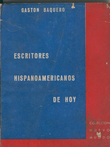 Escritores hispanoamericanos de hoy