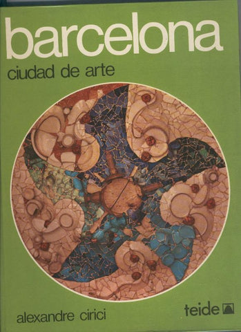 Barcelona. ciudad de arte