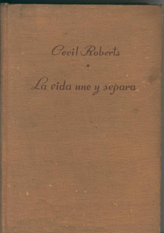 La vida une y separa
