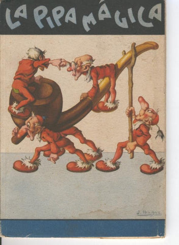 Coleccion Ibamor numero 3: La Pipa Magica