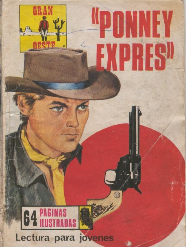 Gran Oeste numero 251: Poney Expres (cello lado lomo protegiendolo)