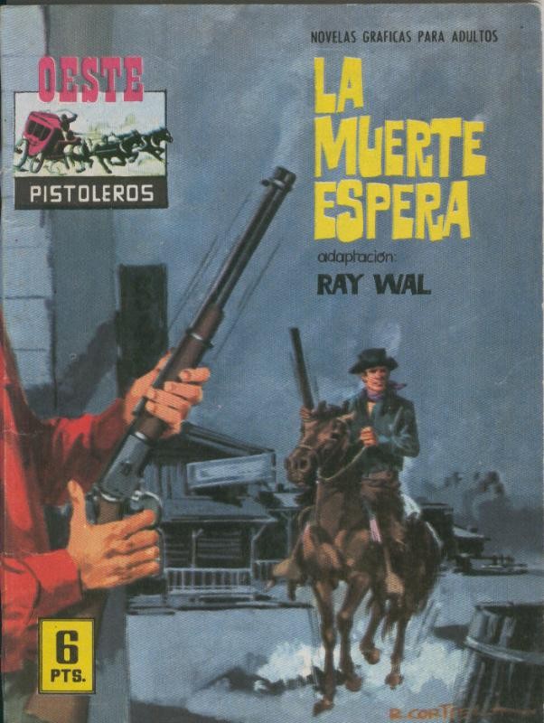 Oeste Pistoleros numero 113: la muerte espera