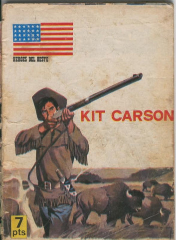 Heroes del oeste numero 04 : Kit Carson