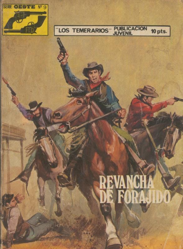 Los Temerarios serie Oeste numero 09: Revancha de forajido