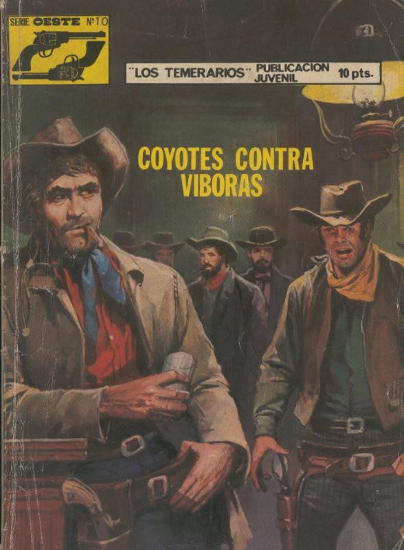 Los Temerarios serie Oeste numero 10: Coyotes contra viboras