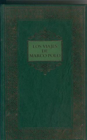 Marco Polo: Viajes y conquistas