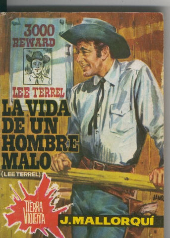 Tierra violenta numero 03: La vida de un hombre malo (Lee Terrel)