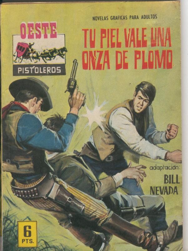 Oeste Pistoleros numero 097: Tu piel vale una onza de plomo