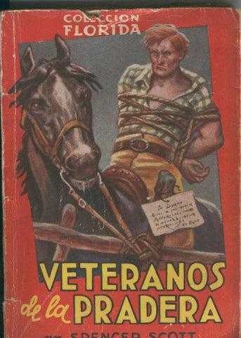 Coleccion Florida numero 06: Veteranos de la pradera