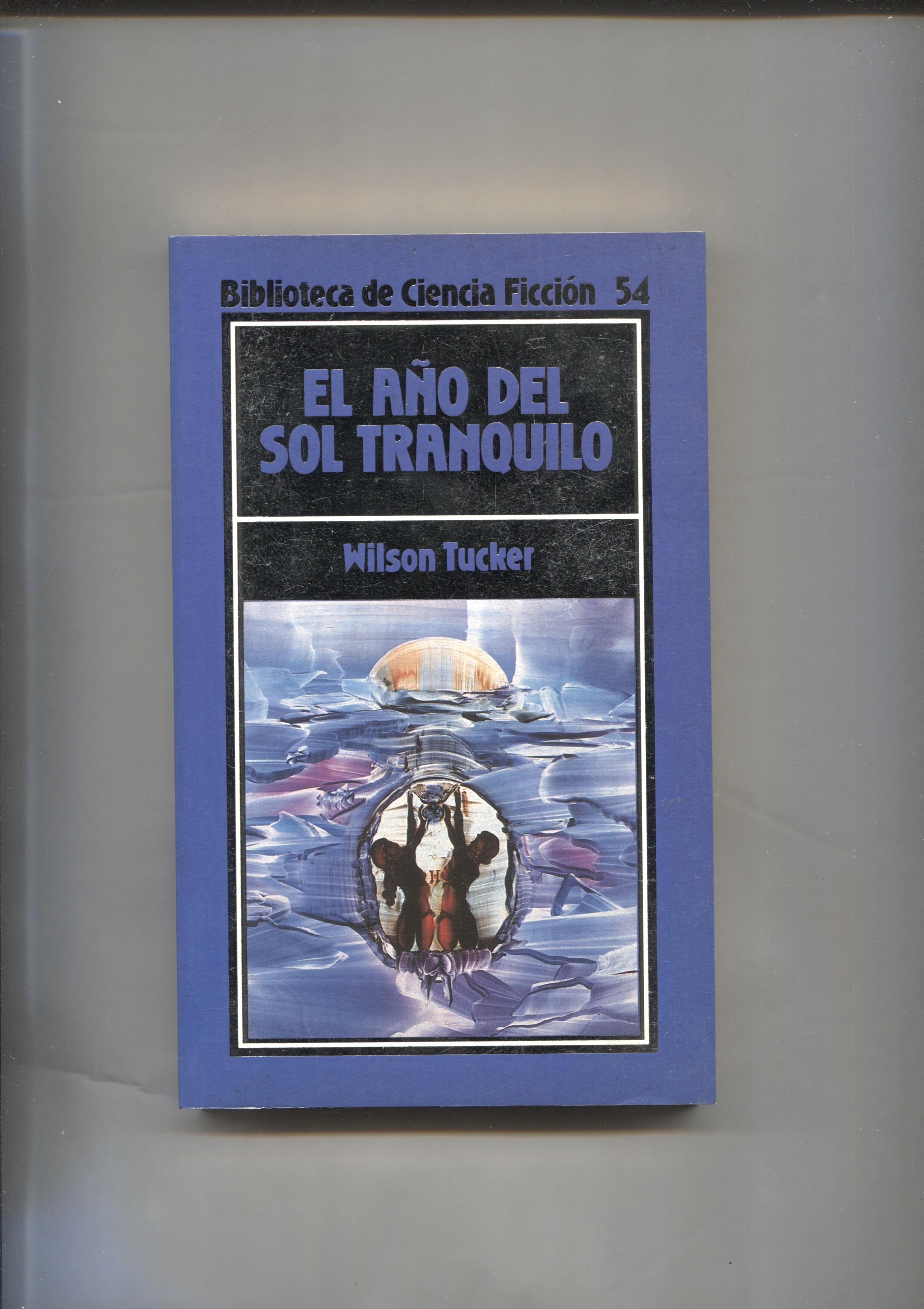 Biblioteca de Ciencia Ficcion numero 54: El año del sol tranquilo