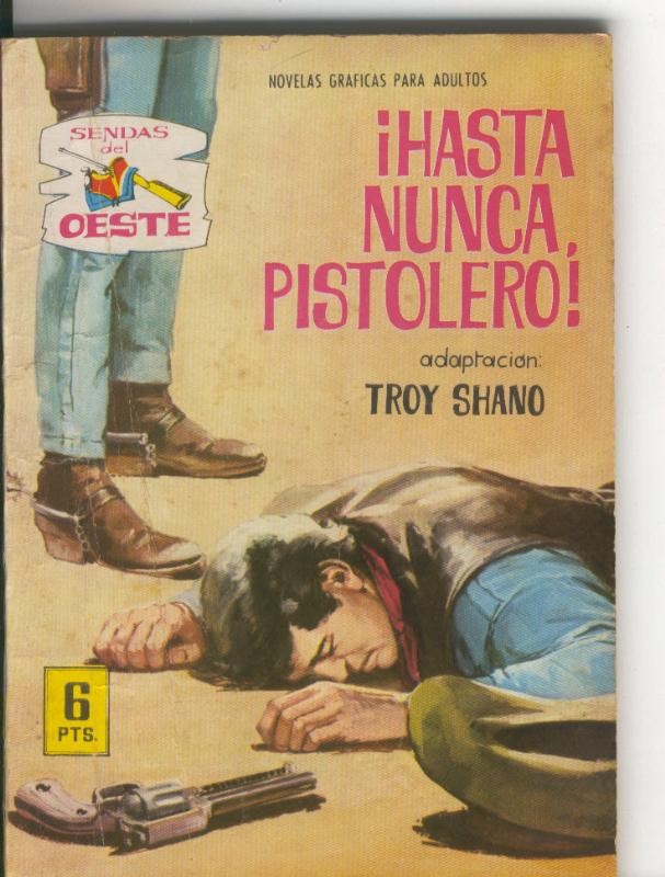 Sendas del Oeste numero 186: Hasta nunca pistolero