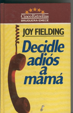 Decidle adios a mama