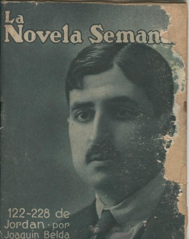 La novela semanal: 122-228 de Jordan (aviejada, cubierta mal estado segun imagen)