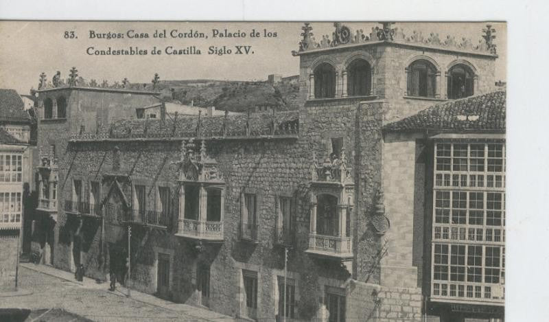 Postal B/N 0317 : Burgos: Casa del Cordon, Palacio de los Condestables de Castilla