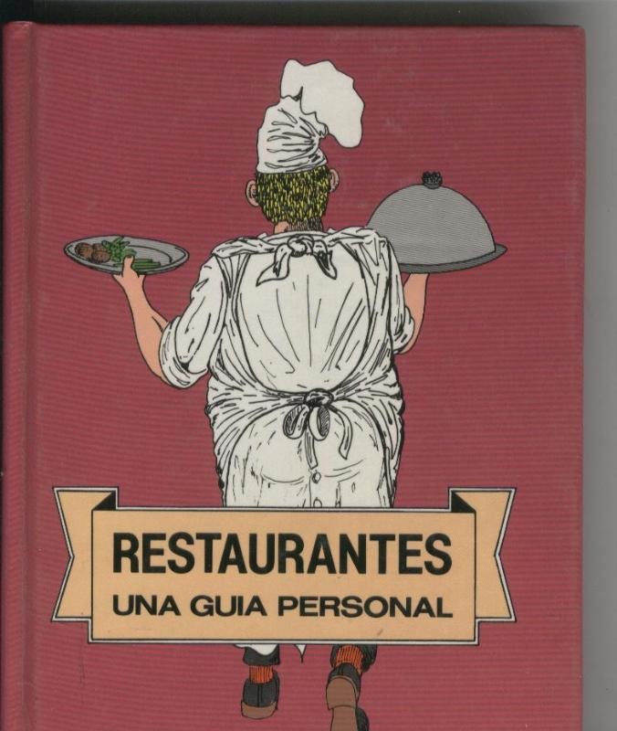 Restaurantes: Una guia personal