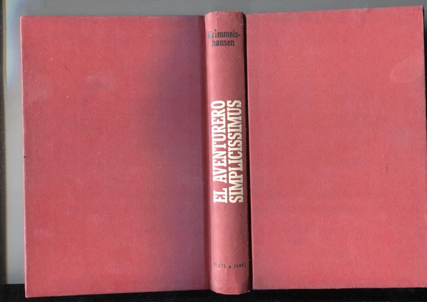 El aventurero simplicissimus: una novela de la guerra de los treinta años