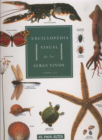 Enciclopedia visual de los seres vivos volumen 3